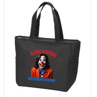 Same Circus Different Clown Funny Kamala Clown 2024 Zip Tote Bag