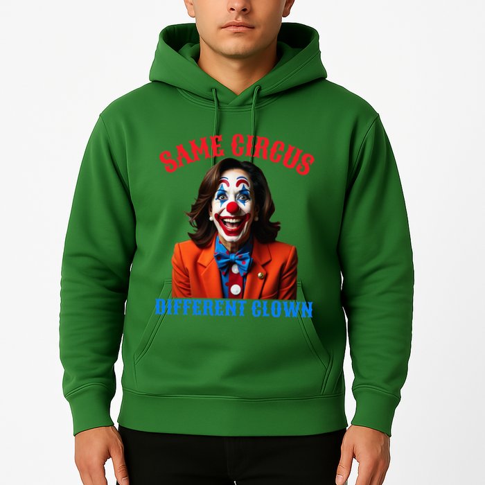Same Circus Different Clown Funny Kamala Clown 2024 Hoodie
