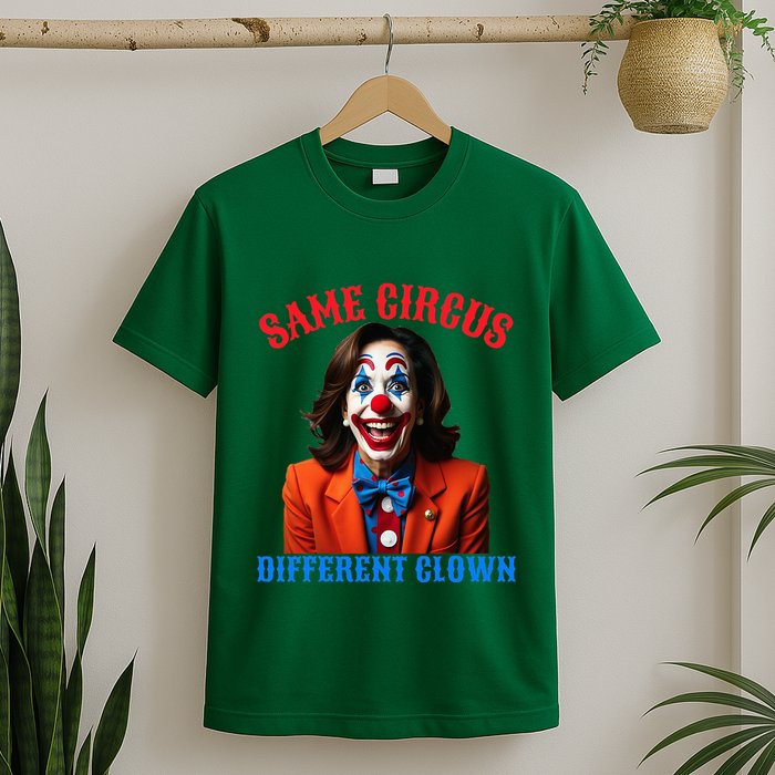 Same Circus Different Clown Funny Kamala Clown 2024 T-Shirt