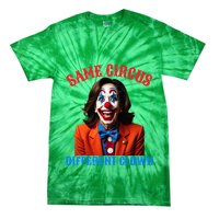 Same Circus Different Clown Funny Kamala Clown 2024 Tie-Dye T-Shirt