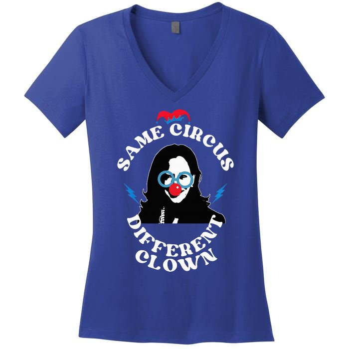 Same Circus Different Clown Funny Kamala Clown Women's V-Neck T-Shirt