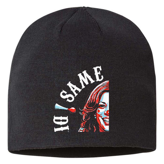Same Circus Different Clown Funny Kamala Harris Clown Premium Sustainable Beanie