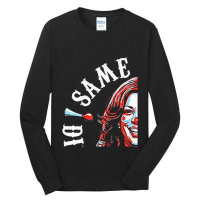 Same Circus Different Clown Funny Kamala Harris Clown Premium Tall Long Sleeve T-Shirt