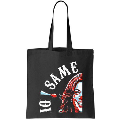 Same Circus Different Clown Funny Kamala Harris Clown Premium Bag