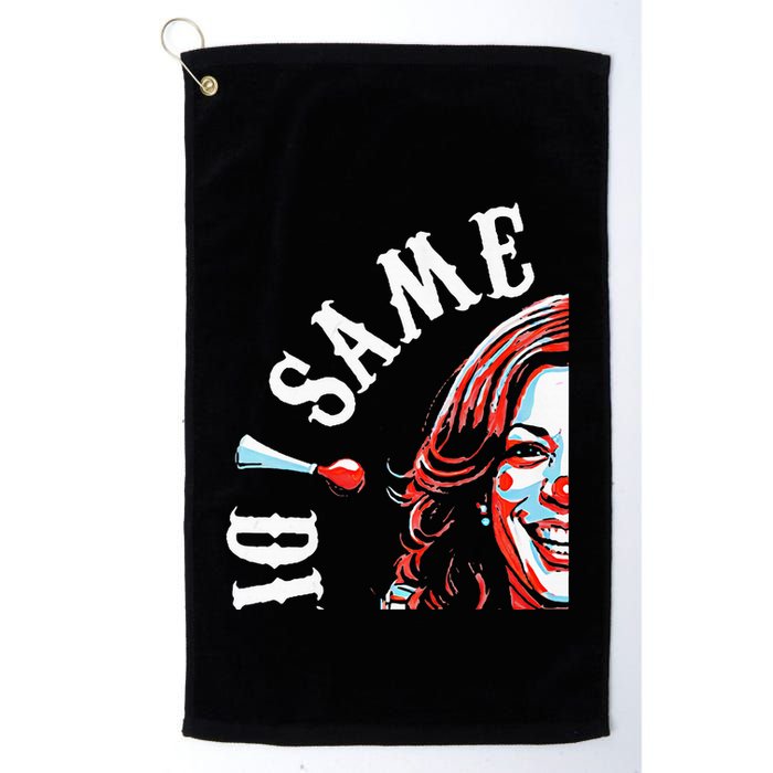 Same Circus Different Clown Funny Kamala Harris Clown Premium Golf Towel