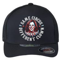 Same Circus Different Clown Funny Kamala Harris Clown Flexfit Unipanel Trucker Cap