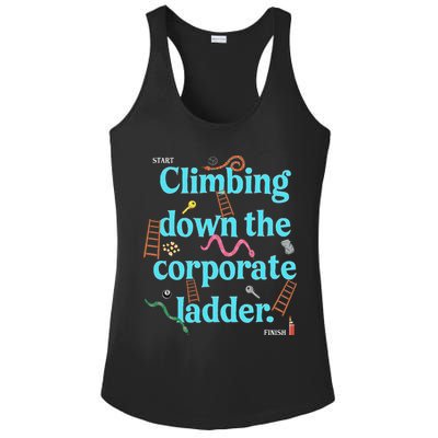 Start Climbing Down The Corporate Ladder Ladies PosiCharge Competitor Racerback Tank