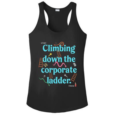 Start Climbing Down The Corporate Ladder Ladies PosiCharge Competitor Racerback Tank