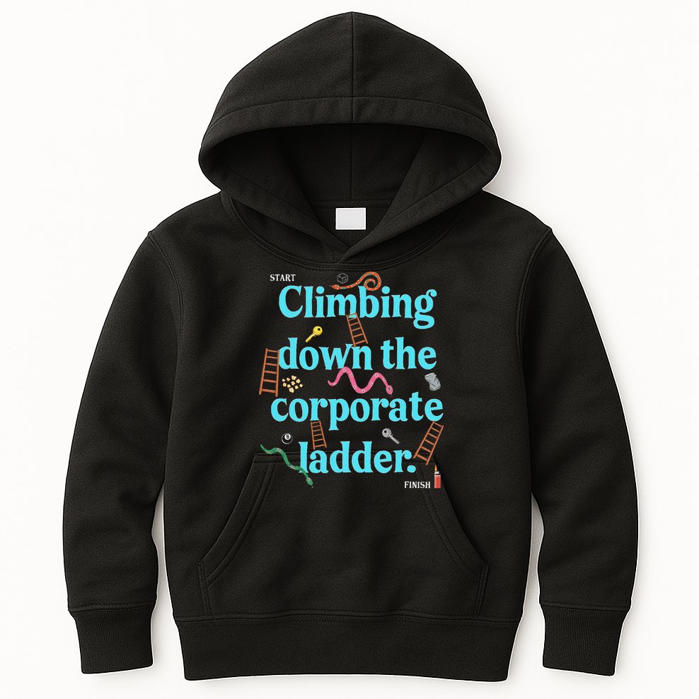 Start Climbing Down The Corporate Ladder Kids Hoodie