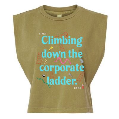 Start Climbing Down The Corporate Ladder Garment-Dyed Women's Muscle Tee