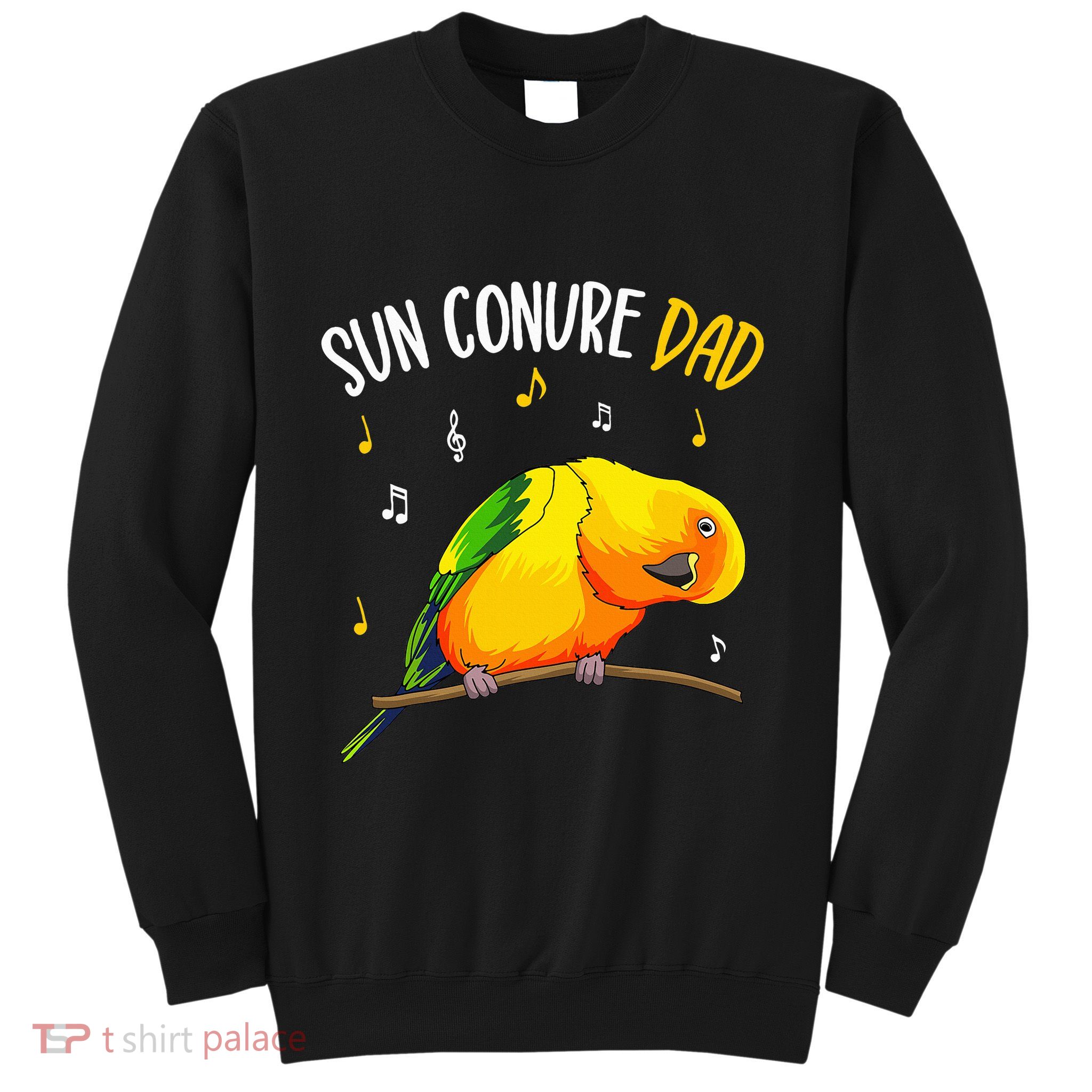 Sun Conure Dad Funny Parrot Bird Lover Sweatshirt