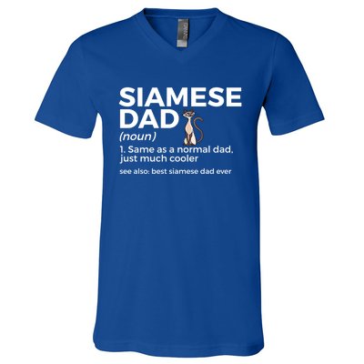 Siamese Cat Dad Definition Funny Best Siamese Dad Ever Great Gift V-Neck T-Shirt