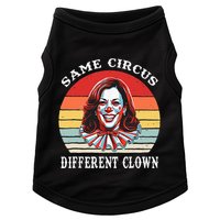 Same Circus Different Clown Funny Kamala Harris Clown Doggie Tank
