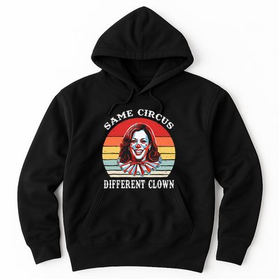 Same Circus Different Clown Funny Kamala Harris Clown Hoodie