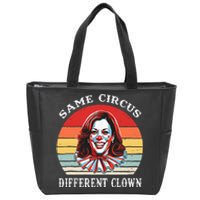 Same Circus Different Clown Funny Kamala Harris Clown Zip Tote Bag