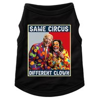 Same Circus Different Clown Funny Kamala Harris Clown Doggie Tank