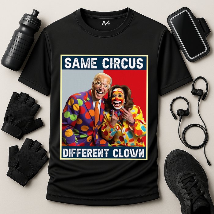Same Circus Different Clown Funny Kamala Harris Clown Performance Shirt