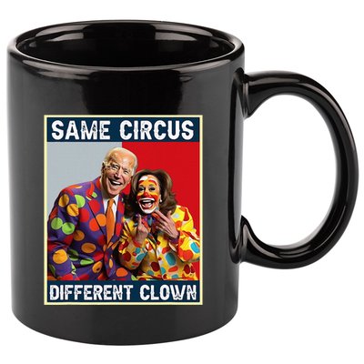 Same Circus Different Clown Funny Kamala Harris Clown 11oz C Handle Ceramic Mug