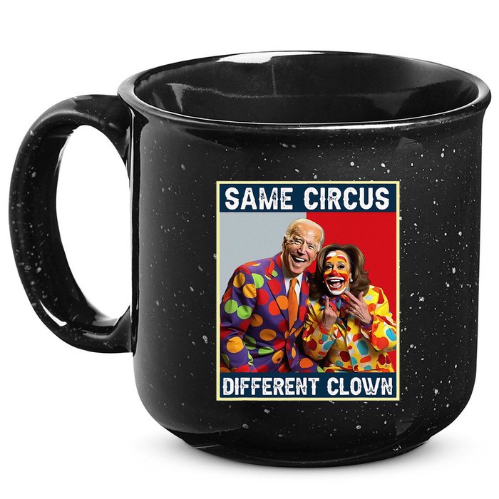 Same Circus Different Clown Funny Kamala Harris Clown 15oz Campfire Ceramic Mug