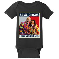 Same Circus Different Clown Funny Kamala Harris Clown Baby Bodysuit