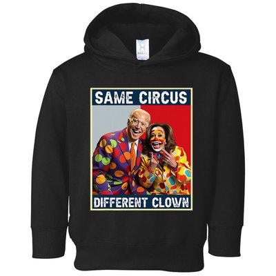 Same Circus Different Clown Funny Kamala Harris Clown Toddler Hoodie