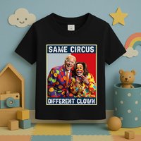 Same Circus Different Clown Funny Kamala Harris Clown Toddler T-Shirt