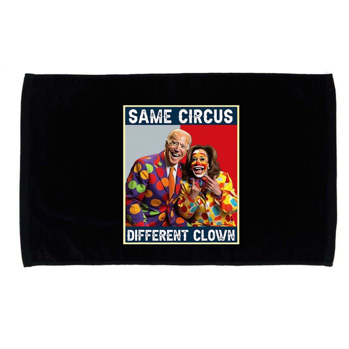 Same Circus Different Clown Funny Kamala Harris Clown Microfiber Hand Towel
