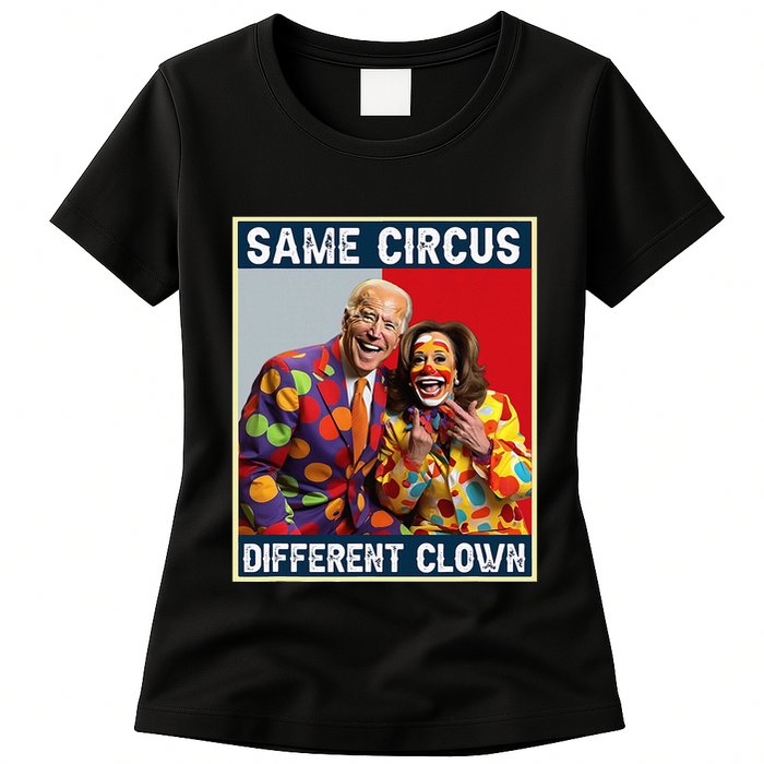 Same Circus Different Clown Funny Kamala Harris Clown Womens T-Shirt