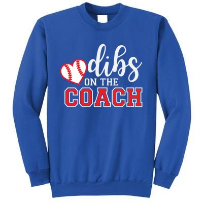 Softball Coach Dad Mom Dibs On The Coach Baseball Assistant Gift Sweatshirt