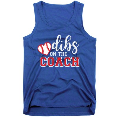 Softball Coach Dad Mom Dibs On The Coach Baseball Assistant Gift Tank Top