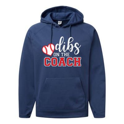 Softball Coach Dad Mom Dibs On The Coach Baseball Assistant Gift Performance Fleece Hoodie