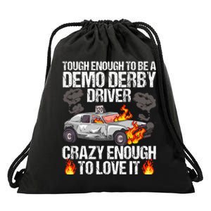 Smashing Cars Demolition Derby Quote For A Demo Derby Driver Drawstring Bag