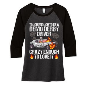 Smashing Cars Demolition Derby Quote For A Demo Derby Driver Women's Tri-Blend 3/4-Sleeve Raglan Shirt