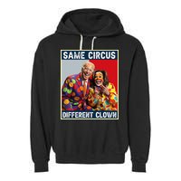 Same Circus Different Clown Garment-Dyed Fleece Hoodie