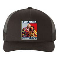 Same Circus Different Clown Yupoong Adult 5-Panel Trucker Hat
