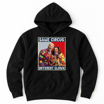 Same Circus Different Clown Hoodie