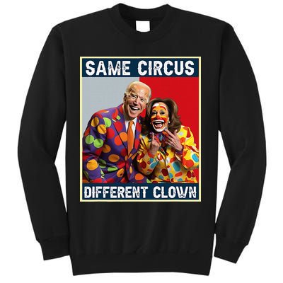 Same Circus Different Clown Sweatshirt
