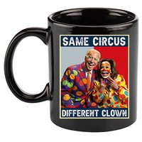 Same Circus Different Clown 11oz C Handle Ceramic Mug
