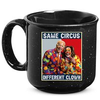 Same Circus Different Clown 15oz Campfire Ceramic Mug