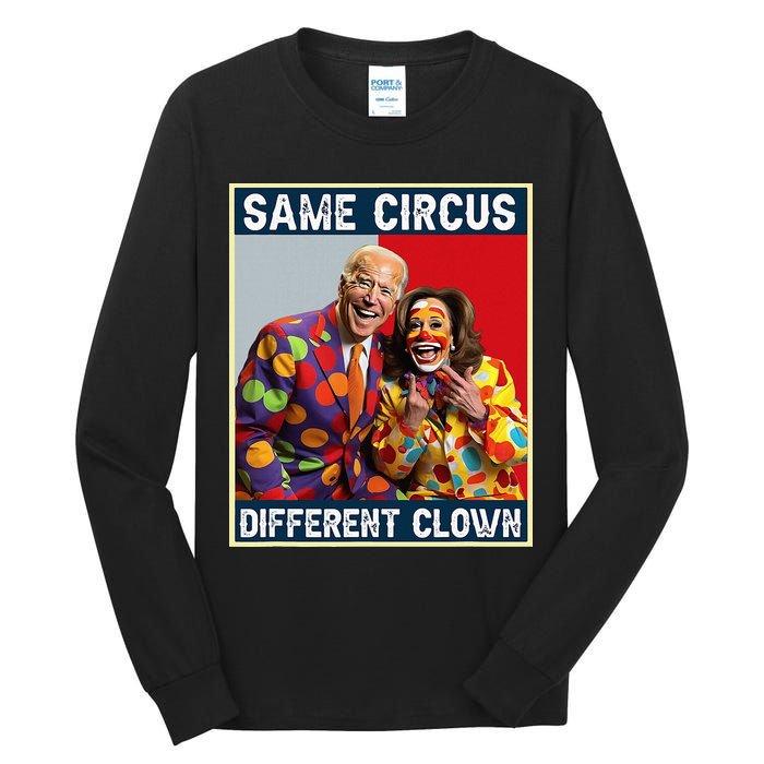 Same Circus Different Clown Tall Long Sleeve T-Shirt