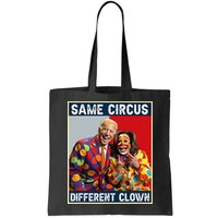 Same Circus Different Clown Bag