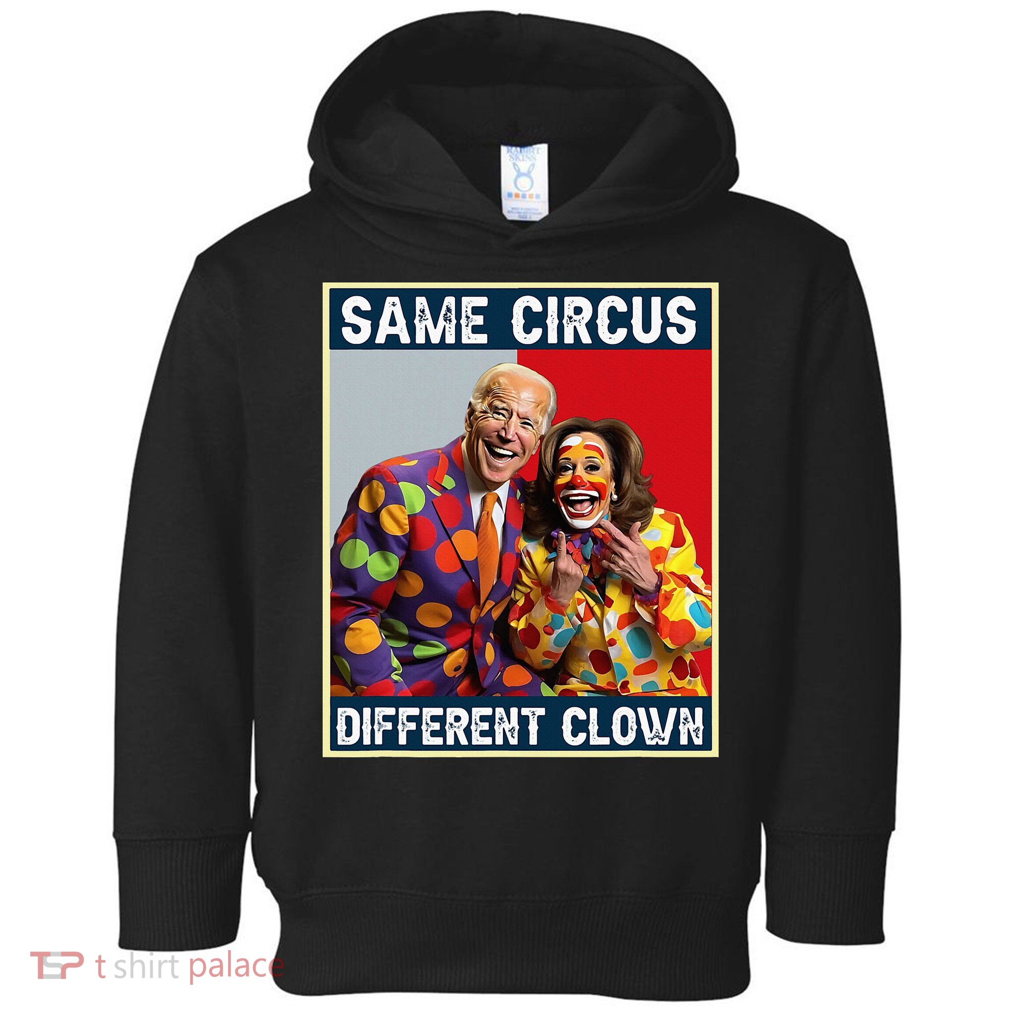 Same Circus Different Clown Toddler Hoodie
