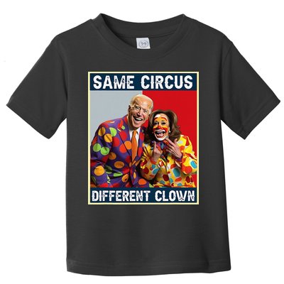 Same Circus Different Clown Toddler T-Shirt