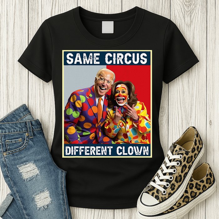 Same Circus Different Clown Womens T-Shirt