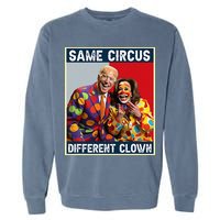 Same Circus Different Clown Garment-Dyed Sweatshirt