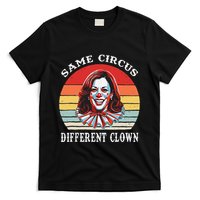 Same Circus Different Clown Funny Kamala Harris Clown T-Shirt