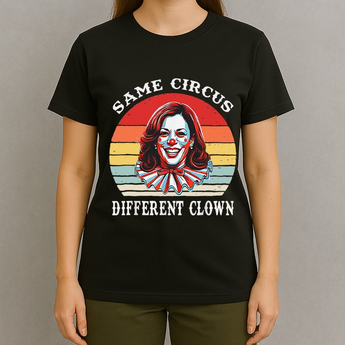 Same Circus Different Clown Funny Kamala Harris Clown T-Shirt