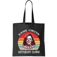 Same Circus Different Clown Funny Kamala Harris Clown Bag