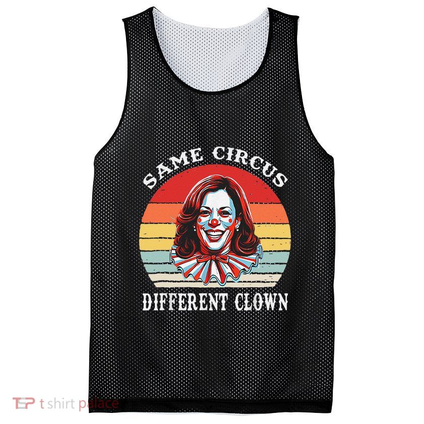 Same Circus Different Clown Funny Kamala Harris Clown Mesh Reversible Basketball Jersey Tank