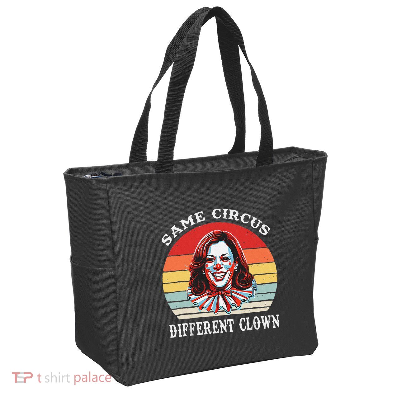 Same Circus Different Clown Funny Kamala Harris Clown Zip Tote Bag